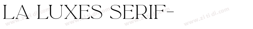 La Luxes Serif字体转换